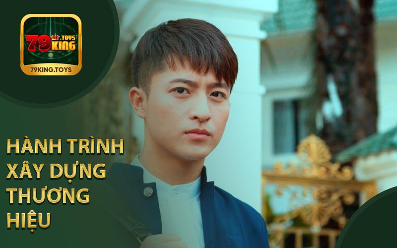 Hành Trình Xây Dựng Thương Hiệu 79King