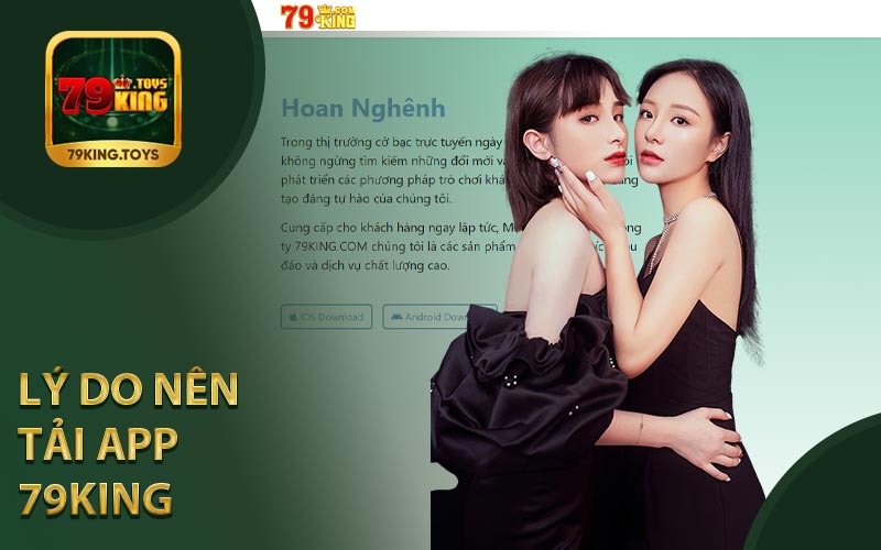Lý Do Mà Người Chơi Nên Tải App 79King