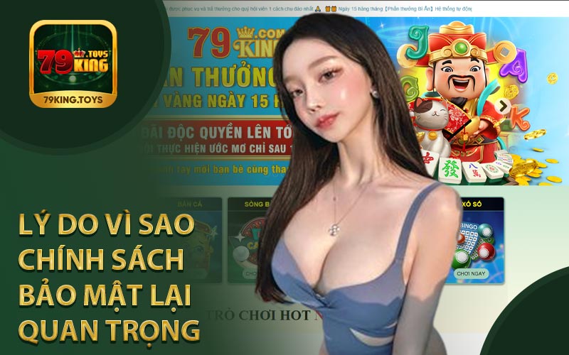 Lý Do Vì Sao Chính Sách Bảo Mật Lại Quan Trọng