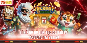 Bí kíp nổ hũ liên tục