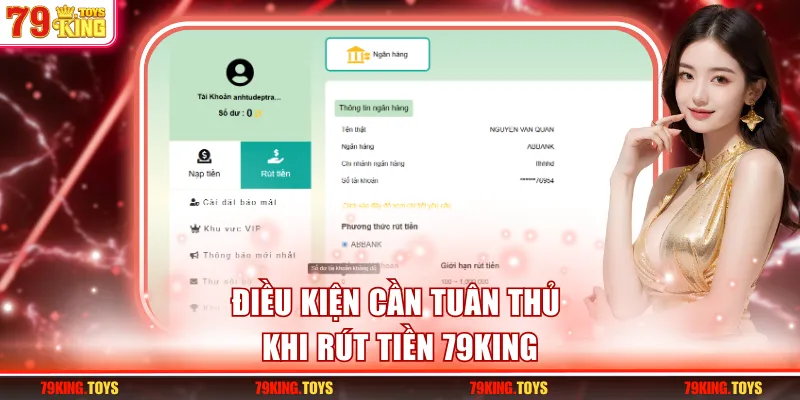 Điều kiện cần tuân thủ khi rút tiền 79KING
