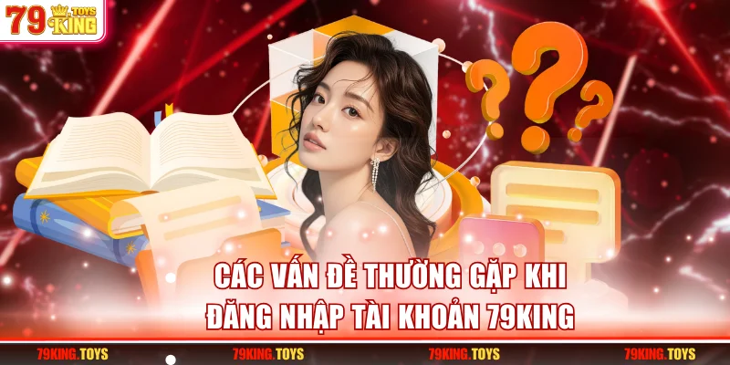 Những lý do khiến hội viên thao tác truy cập khó khăn
