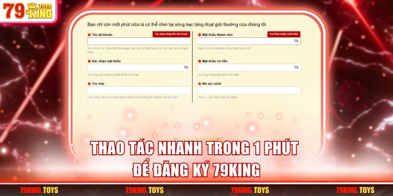 Thao tác nhanh trong 1 phút để đăng ký 79KING